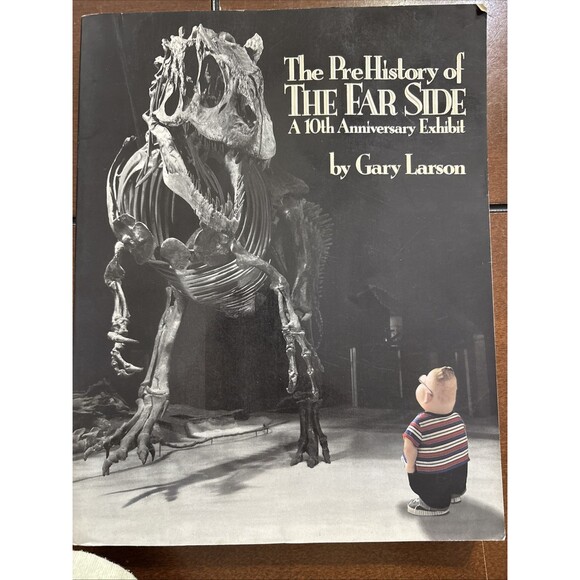Unbranded Other - The PreHistory of the Far Side - A 10th Anniversary Exhibit - Paperback